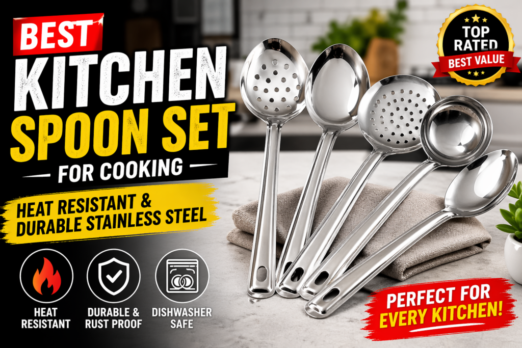 Best Kitchen Spoon Set for Cooking – Heat Resistant & Durable Stainless Steel